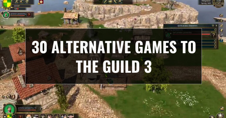 30 Alternative Games to the Guild 3