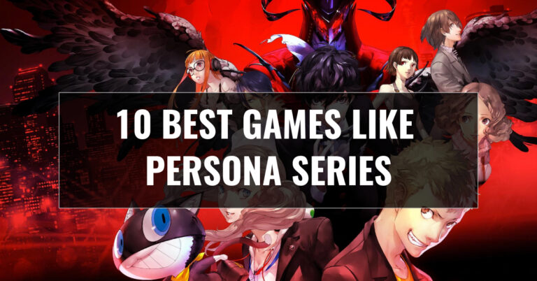 10 Best Games Like Persona Series To Try