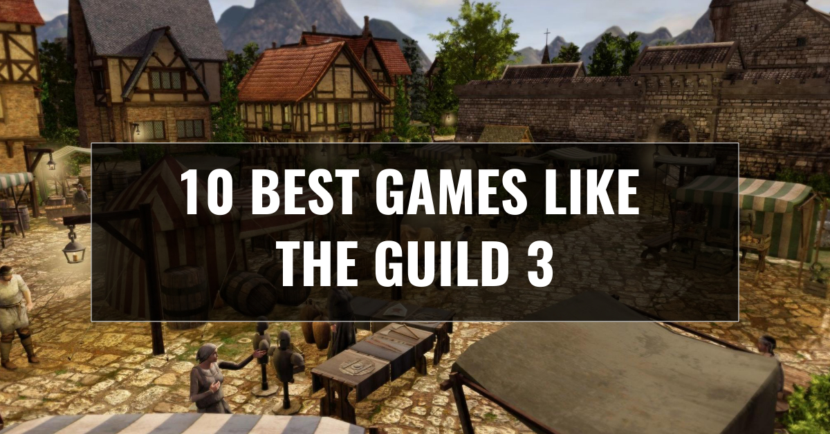 Best games like The Guild 3.