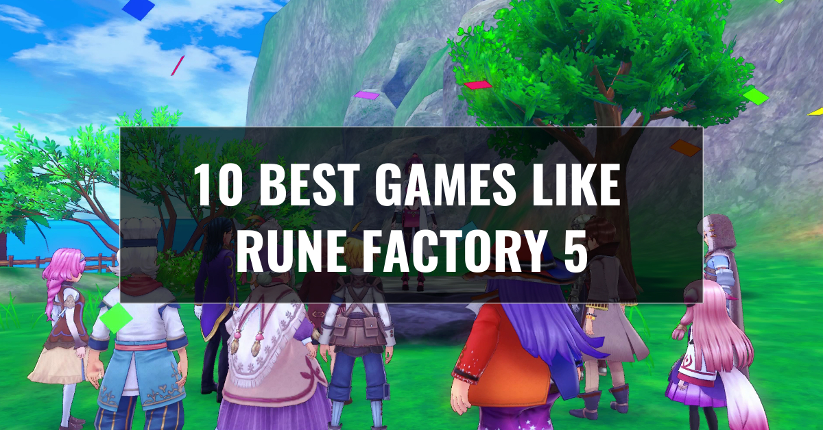 Best game alternatives to Rune Factory 5