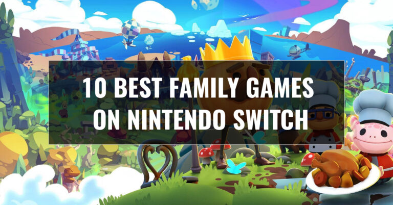 10 Best Family Games On Nintendo Switch