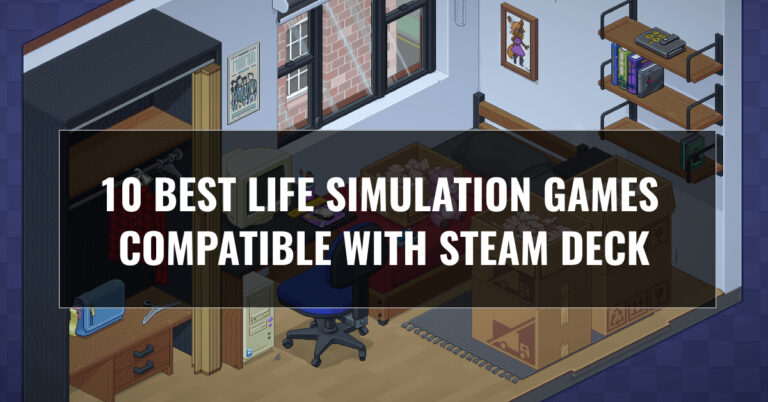 10 Best Life Simulation Games Compatible With Steam Deck