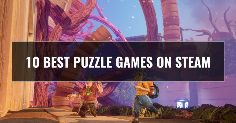 10 Best Puzzle Games On Steam